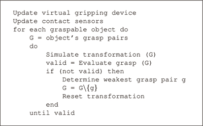Pseudocode of the grasping algorithm. Each object is treated independently. The simulation consists of several iterations until all grasp pairs in G are valid.
